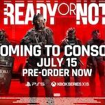 沉浸式戰術FPS《Ready or Not》主機版7月15日登場　支援跨平台連線