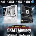 ASUS AM5 BIOS 再升級　針對 CXMT DDR5 加入低延遲優化