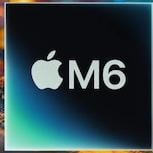 Apple M6 AI 效能驚升253%　速度大幅超越M4兼更省電